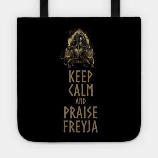 Norse Mythology - Keep Calm And Praise Freyja Tote