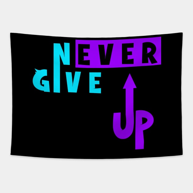 Never Give Up Tapestry by VshopDesign