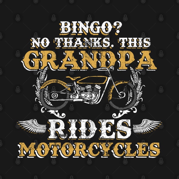 This Grandpa Rides Motorcycles Funny Grandpa Motorcycle by NerdShizzle