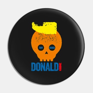 DONALD SKULL - TINY HANDS Pin