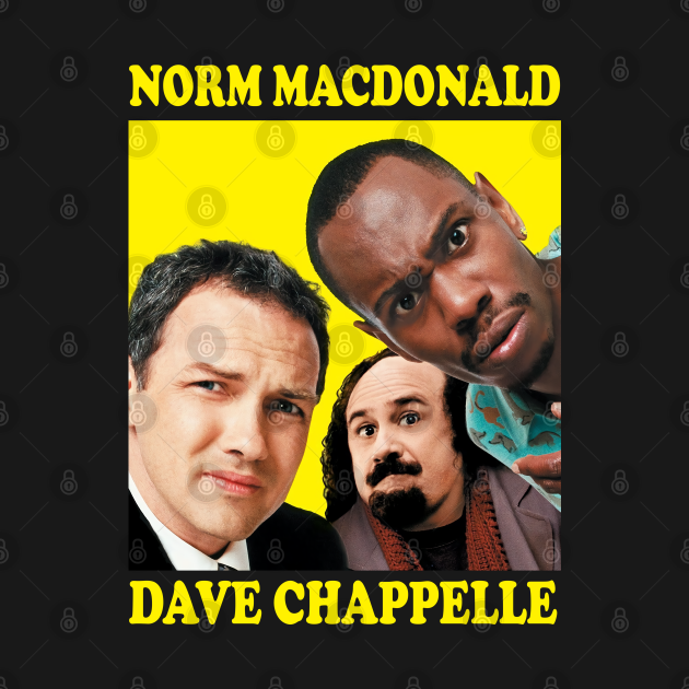 Discover Norm Macdonald and Dave Chappelle - Norm Macdonald - T-Shirts