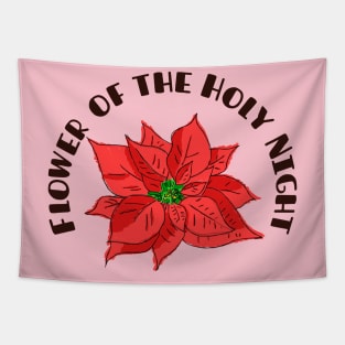 Beautiful Cinco de Mayo gift,Flower of the Holy Night gift for love Tapestry