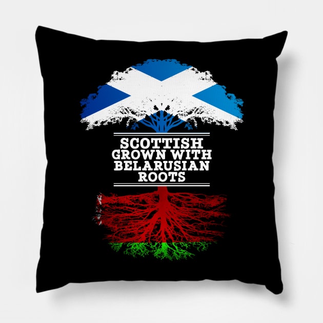 Scottish Grown With Belarusian Roots - Gift for Belarusian With Roots From Belarusian Pillow by Country Flags