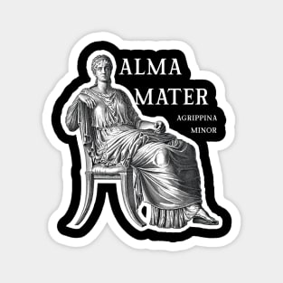 Alma Mater, Agrippina Minor Magnet