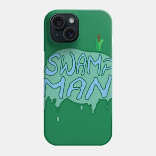 Swamp Man Phone Case