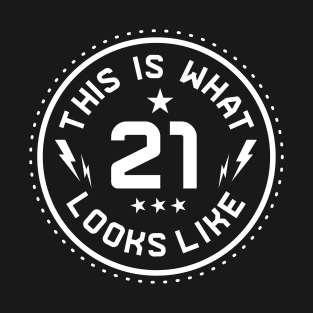 21st Shirt T-Shirt