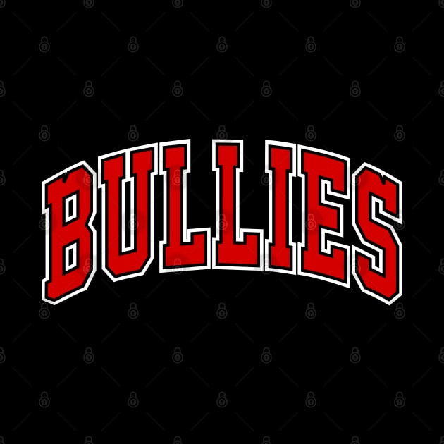 Bullies Red Letter by Bullies Brand