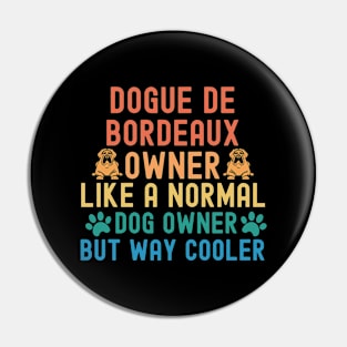 Dogue De Bordeaux Owner Pin