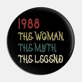 Vintage Retro 32nd Birthday Gift Womens 1988 Legend Pin