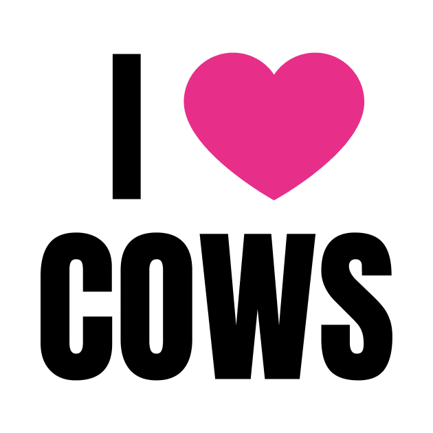 I Love Cows by QCult