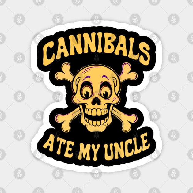 Cannibals ate my uncle quote by Biden Magnet by Dreamsbabe