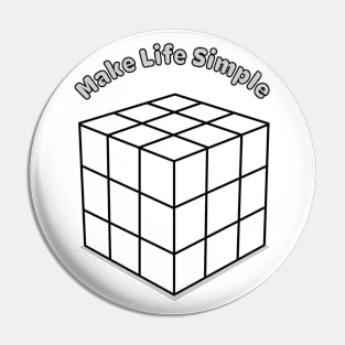 Make life simple Pin