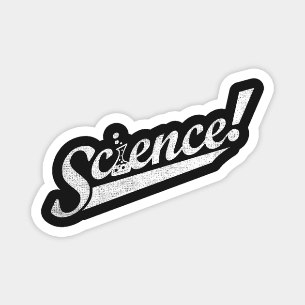 Team Science! Magnet by geekchic_tees