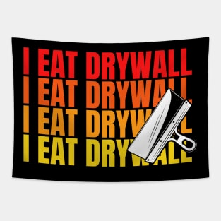 I Eat Drywall Tapestry