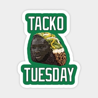 Tacko Tuesday Magnet