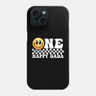 One Happy DADA Birthday Phone Case