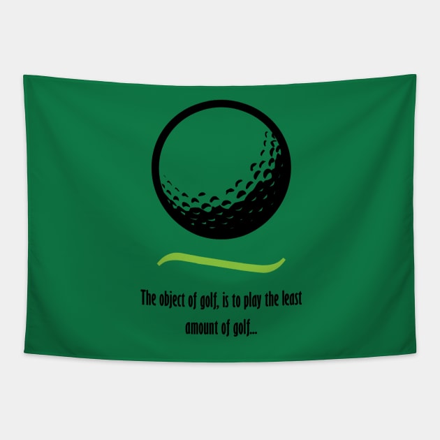 Object of Golf - Dark text Tapestry by lyricalshirts