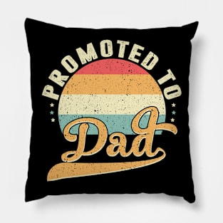 Promoted to dad Pillow