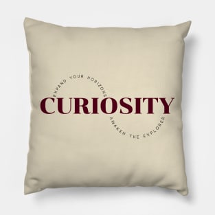 Curiosity – Expand Your Horizons – Awaken The Explorer Pillow