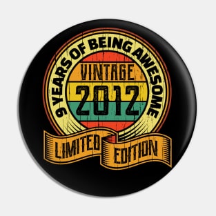 9 years of being awesome vintage 2012 Limited edition Pin