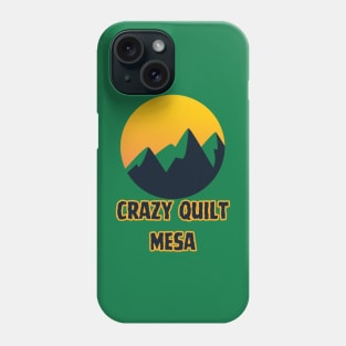 Crazy Quilt Mesa Phone Case