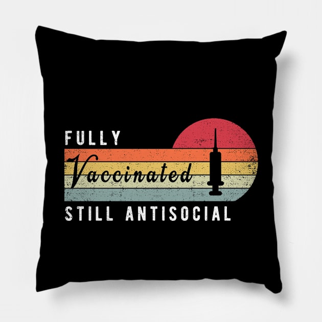 Fully Vaccinated Still Antisocial Pillow by kevenwal