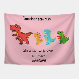 Teachersaurus Tapestry