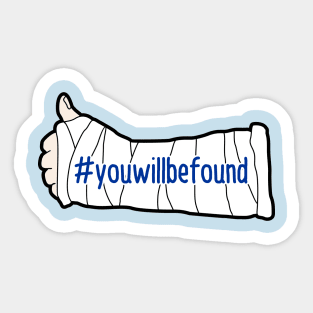 You Will Be Found Friends Forever Sticker by Dear Evan Hansen