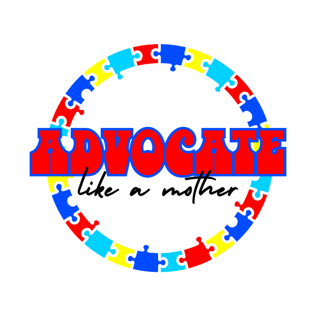 Advocate like a Mother by CleenieBeanieDesigns