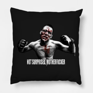 Nate Diaz is Not Surprised Pillow