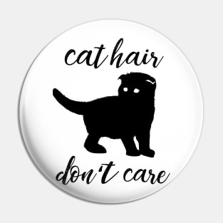 cat hair dont care.co Pin