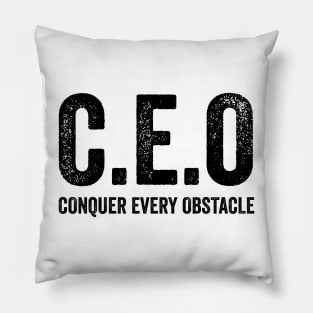 CEO Conquer Every Obstacle T-shirt, CEO Sweatshirt, Entrepreneur Sweatshirt, Entrepreneur Gift, Small Business Owner Shirt, Gift For CEO Pillow