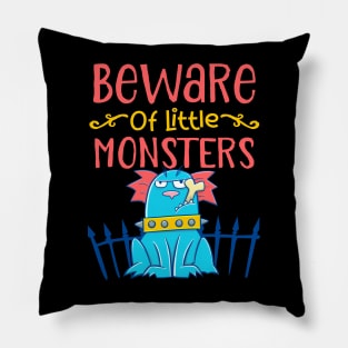 beware of little monsters Pillow