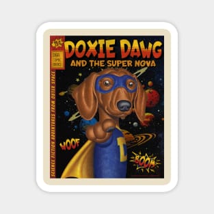 Funny superhero Doxie Dawg Dachshund Dog cute doxy fur baby fighting for justice Magnet