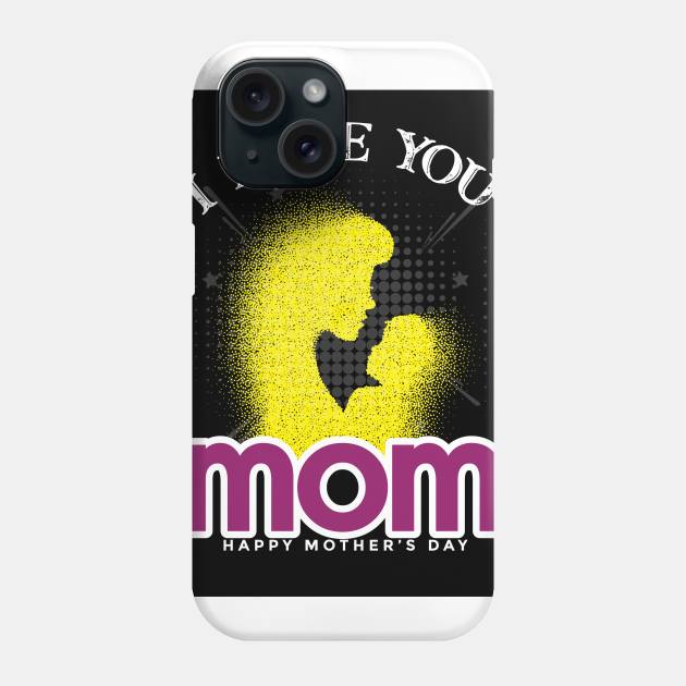 love you mom Phone Case by Billionairestore