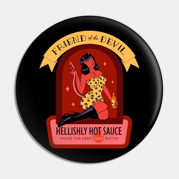 Friend of the Devil Hot Sauce Pin by Wild Hunt