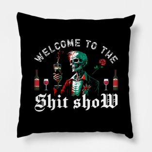 welcome to the shit show Pillow