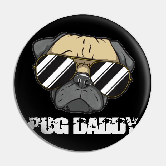 Pug Daddy Funny T-shirt For Men Women Lover Pug Pin by darius2019