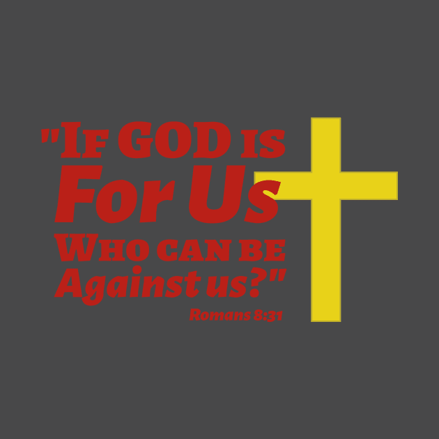 If God is For Us Romans 8:31 Red Lettering by KSMusselman