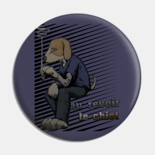 Au Revoir le Chiot Pin