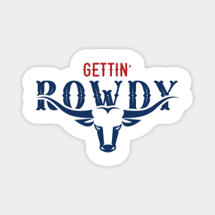 Cowgirl bachelorette - getting rowdy Magnet