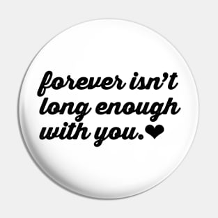 Forever Quote Pin