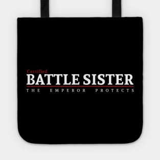 Certified - Battle Sister Tote