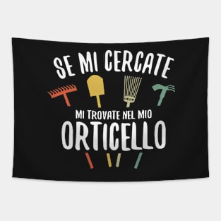 Se mi cercate sono nel mio orticello - Amante Orto  E Giardinaggio Tapestry