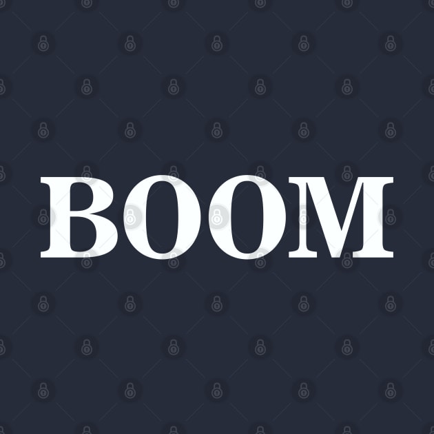 Boom by Dale Preston Design