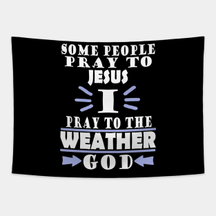 Weather forecast god saying thunderstorm gift Tapestry