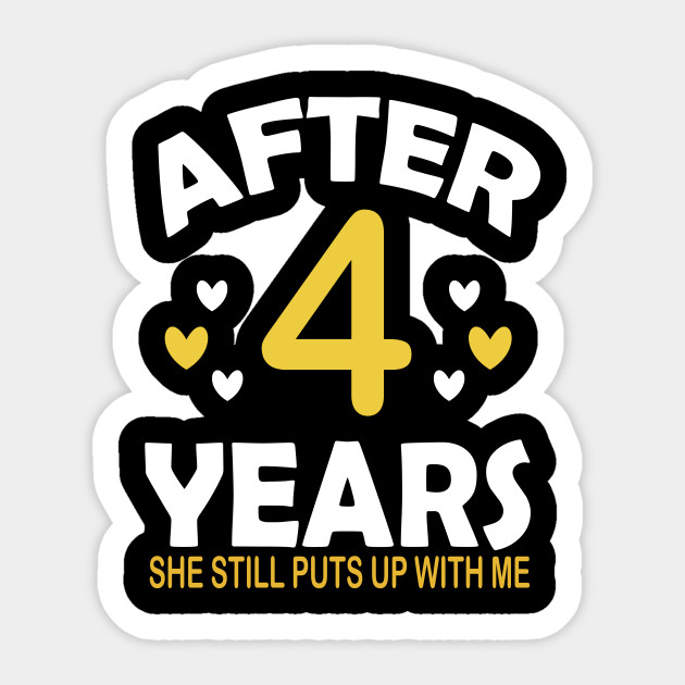 4th Wedding Anniversary Shirt For Couples 4th Wedding Anniversary Gifts Sticker Teepublic