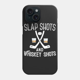 Slapshots And Whiskey Shots Funny Hockey Phone Case