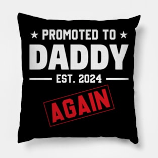 Dad Again 2024, Promoted to Daddy Again 2024 Pillow