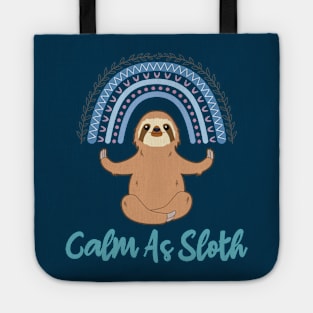 Calm as Sloth Keep Calm My Spirit Animal Tote